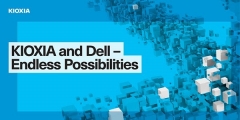 KIOXIA and Dell - Endless Possibilities