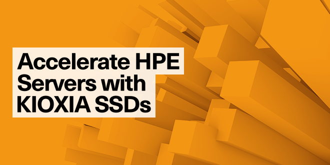 Acelere os servidores HPE com SSDs KIOXIA