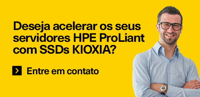Quer acelerar seus servidores HPE ProLiant com SSDs KIOXIA?